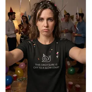 Funny Adult Humor Tee, Sarcastic Hoodie For Adults, Nsfw Sweater, This Orgy Sure Is Off To A Slow Start Shirt, Funny Snail Party T Shirt, Joke Shirt, Bachelor Party Outfit