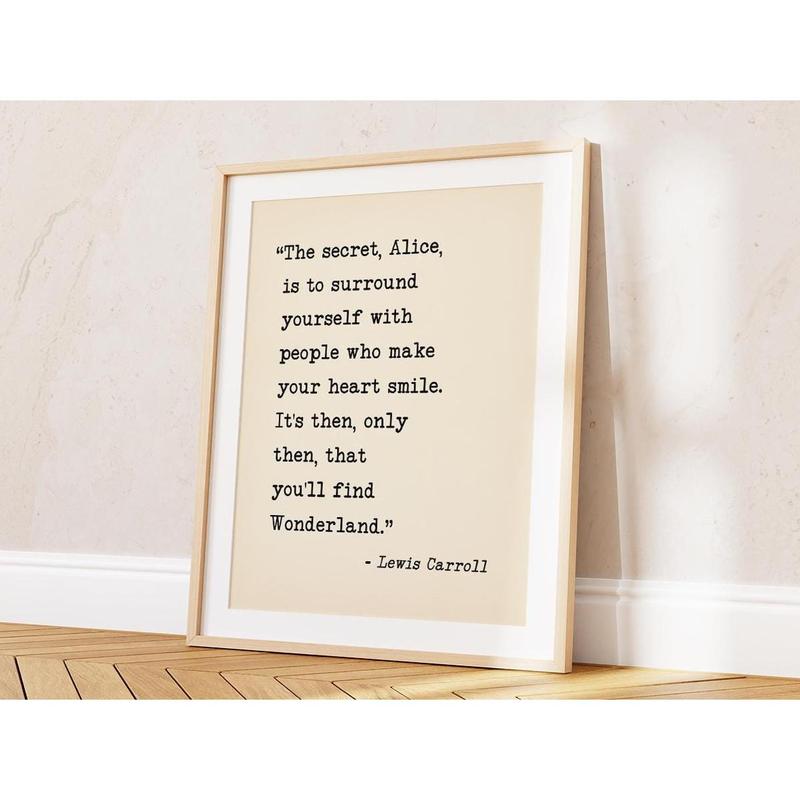 EVERY The Secret Alice Is To Surround Quote Alice In Wonderland Print, Nursery Decor, Kids Room Wall Art, Christmas Gift