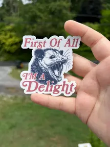 Funny Opossum Sticker First of All I’m a Delight, Sarcastic Meme Sticker, Vintage Animal Humor Decal for Laptop Water Bottle