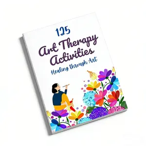 Art Therapy Workbook-125 Creative Activities for Emotional Healing – Ideal for Mental Health Professionals, Self-Care at Home, and Group Therapy Sessions,Healing Through Art for Stress Relief, Anxiety & Self-Discovery Workbook,Great for Therapy Rooms