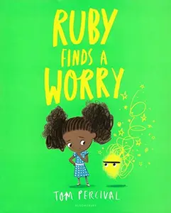 USED Book - Ruby Finds a Worry by Tom Percival (Unknown)