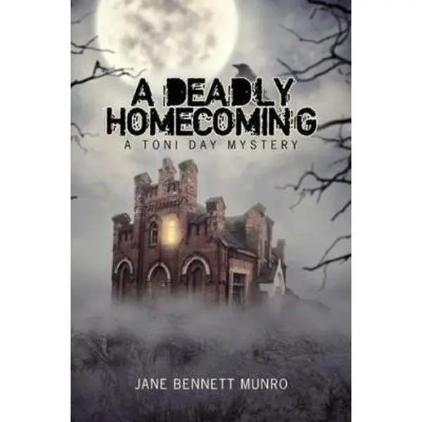 USED Book - A Deadly Homecoming: A Toni Day Mystery by Munro, Jane Bennett (Paperback) - english