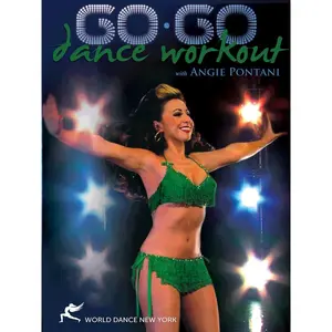 The Go-Go Dance Workout with Angie Pontani - INSTANT VIDEO / DVD