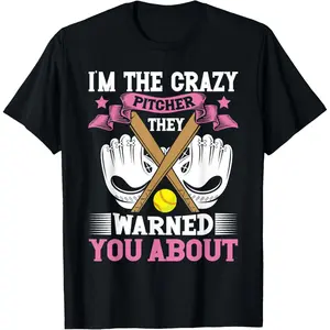 I'm The Crazy Pitcher They Warned You About Softball Pitcher Casual Short Sleeve Cotton T-Shirt