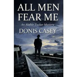 USED-All Men Fear Me Tpbk by Casey, Donis (Paperback)