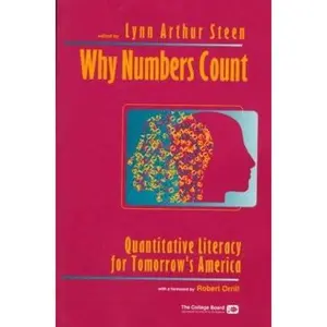 USED-Why Numbers Count: Quantitative Literacy for Tomorrow's America (Literacy Series) by Robert Orrill (Paperback)