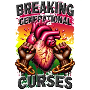 4-Pack, 6-Pack, 8-Pack 0r 10-Piece DTF Heat Transfer Gang Sheet Breaking Generational Curses Black History Juneteenth Ready to Press for DIY T-Shirt Business