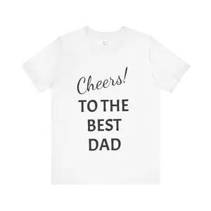 Personalized Jersey Short Sleeve Tee, Father's Day, thsirt, cheers to the best dad