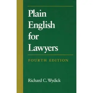 USED-Plain English for Lawyers by Richard C. Wydick (Paperback)