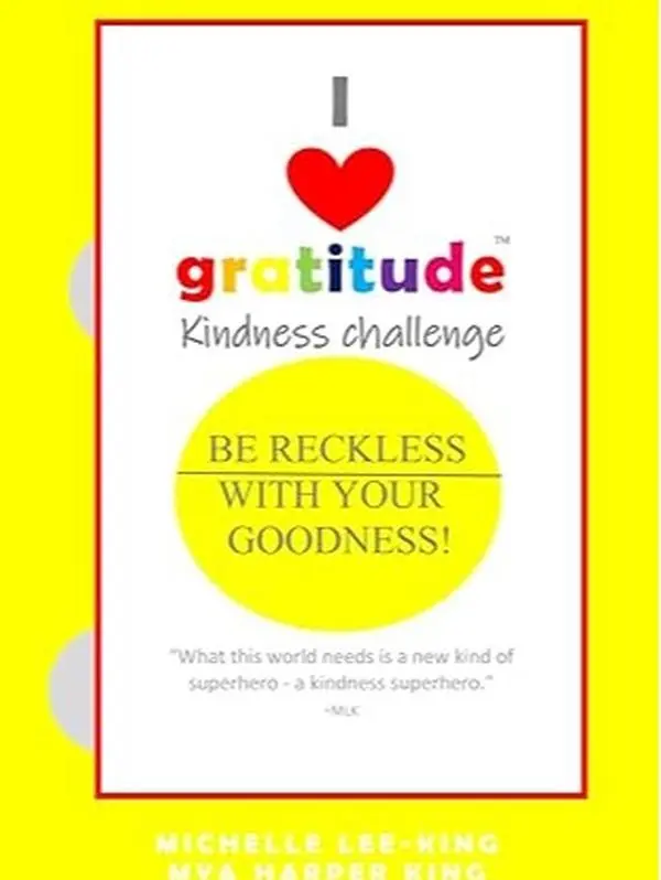 I Heart Gratitude: Kindness Challenge, Vol. IV