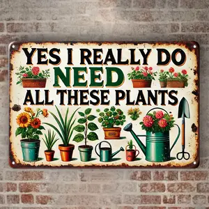 [Vintage Aluminum Sign] Rustic 1pc Vintage Aluminum Wall Sign 8x12 Inch |     "Yes I Really Do Need All These Plants" Durable Indoor/Outdoor Metal Sign for Plant Lovers, Home, Patio, or Garden Wall Art with Colorful Potted Plants & Tools Artw Decor
