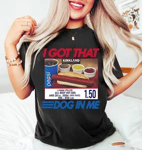 I Got That Dog In Me Shirt, Keep 150 Meme Shirt, Costco Hot Dog Combo Shirt, Trendy Shirts Sweatshirt, Hoodie, Comfort Colors