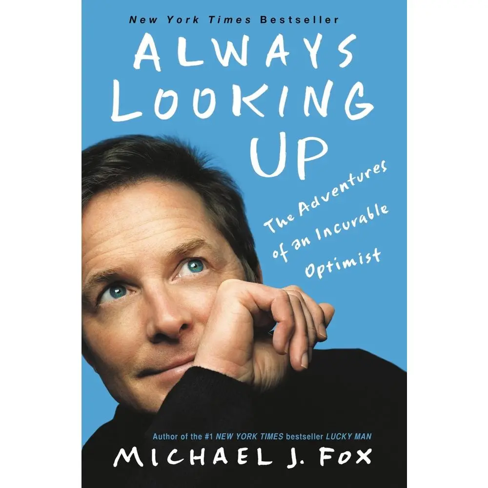 Used Paperback Book - Always Looking Up: The Adventures of an Incurable Optimist by Michael J. Fox (English Autobiography Focused on Optimism, Reinvention, Politics & Inspiration)