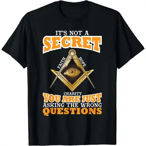 Cotton Short Sleeve Its Not A Secret Freemason Masonic Master Masons Freemasonry T-Shirt For Men Women