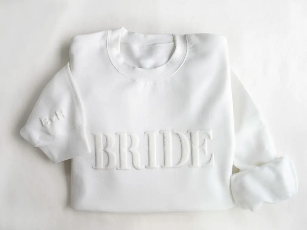 [CUSTOM IN DESCRIPTION] Embossed Bride Sweatshirt - Personalized Gift For - Engagement Gift - Bridal Shower Gift