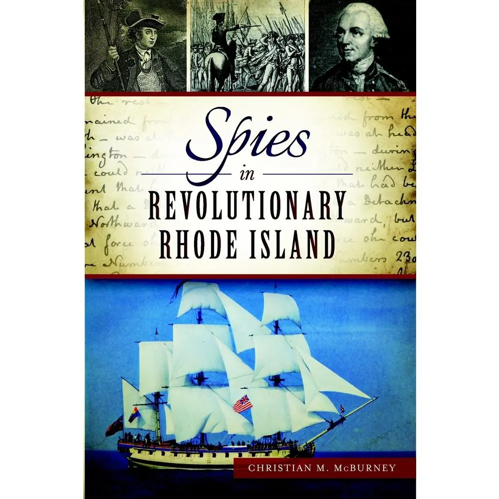 USED Book - Spies in Revolutionary Rhode Island by McBurney, Christian M. (Paperback) - english