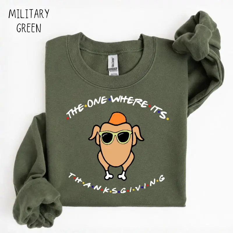 The One Where It’s Thanksgiving Sweatshirt, Funny Friends Turkey, Thanksgiving TV Show Sweatshirt, Cozy Holiday Gift Sweatshirt, Women's Long Sleeve Sweater