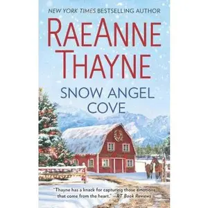 USED-Snow Angel Cove: A Clean & Wholesome Romance (Haven Point, 1) by RaeAnne Thayne (Unknown)