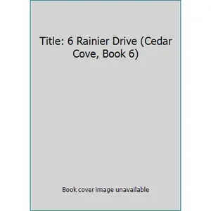 USED Book - Title: 6 Rainier Drive (Cedar Cove, Book 6) by Debbie Macomber (Hardcover) - english