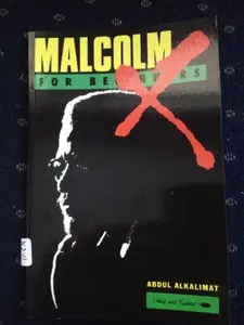 USED Book - Malcolm X for Beginners: The Primer by Abdul Alkalimat (Paperback) - english