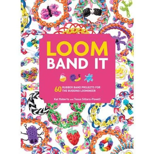 USED Book - Loom Band It: 60 Rubberband Projects for the Budding Loomineer by Roberts, Kat (Paperback) - english