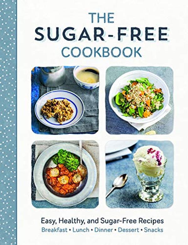 USED-The Sugar Free Cookbook: Easy, Healthy, and Sugar Free Diet Recipes for Breakfast, Lunch, Dinner, Desserts, and Snacks by Love Food (Paperback)