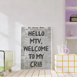 Hello MTV Welcome to My Crib Art Prints, Newspaper Art Prints, Fashion Wall Art, Hello MTV Prints, Funny Quote Wall Art