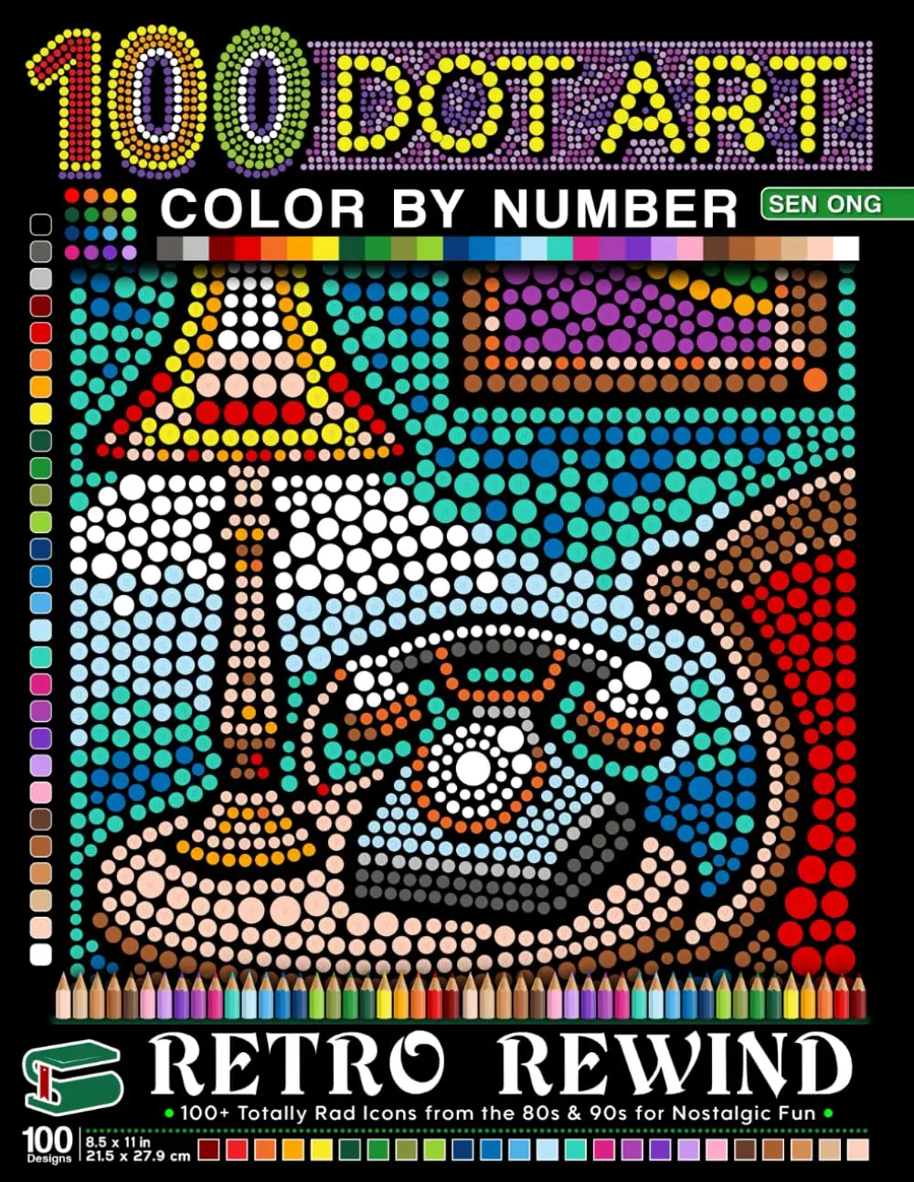 Retro Rewind Dot Art Color by Number: 100 Totally Rad Icons from the 80s & 90s for Nostalgic Fun