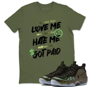 I Got Paid Unisex Graphic T-Shirts To Match Sneakers Foamposite One Pine Green, Foamposite One Pine Green Outfit, Top Tshirt