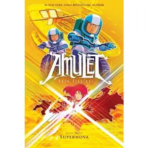 Supernova: A Graphic Novel (Amulet #8): Volume 8 by Kibuishi, Kazu