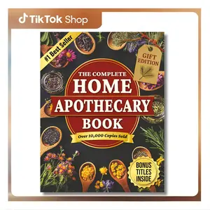 The Complete Home Apothecary: 401 Herbal Remedies & Blends for Pain Relief, Immunity, Sleep, & Natural Balance,apothecary book,Herbal Remedies
