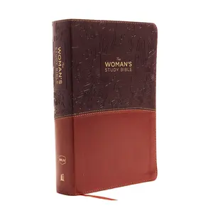 NKJV, The Woman's Study Bible, Leathersoft, Brown/Burgundy, Red Letter, Full-Color Edition: Receiving God's Truth for Balance, Hope, and Transformation by Dorothy Kelley Patterson||Rhonda Kelley||Thomas Nelson [Leathersoft Book]