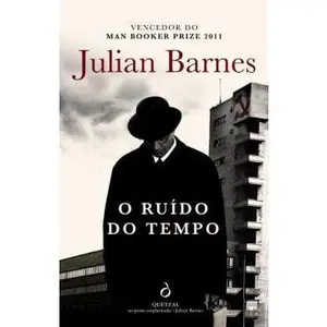 USED-O Ruído do Tempo (Portuguese Edition) by Julian Barnes (Unknown)
