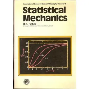 USED-Statistical Mechanics (International Series on Nuclear Energy) by R K Pathria (Paperback)