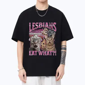 Lesbians Eat What funny Tshirt 2025 Cotton T-shirt Men  's Fashion Oversized Streetwear T Shirts Street Hip Hop Clothes Tops Casual