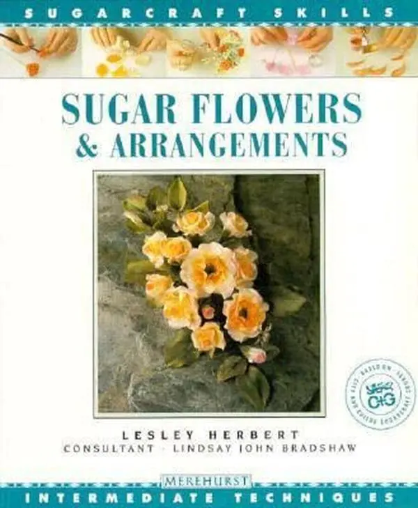USED-Sugar Flowers & Arrangements Sugarcraft Skills (Merehurst Sugarcraft) by Lesley Herbert (Paperback)