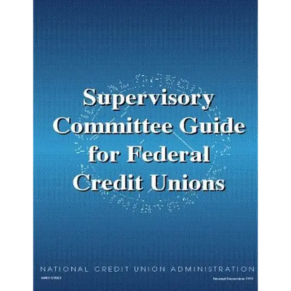 Supervisory Committee Guide for Federal Credit Unions - Paperback