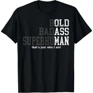 Humorous Senior Man Saying Gag Gift for Birthday for Dad Fathers Day Cotton T-shirt