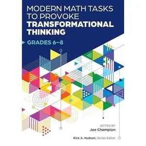 USED-Modern Math Tasks to Provoke Transformational Thinking, Grades 6-8 by Joe Champion (Paperback)