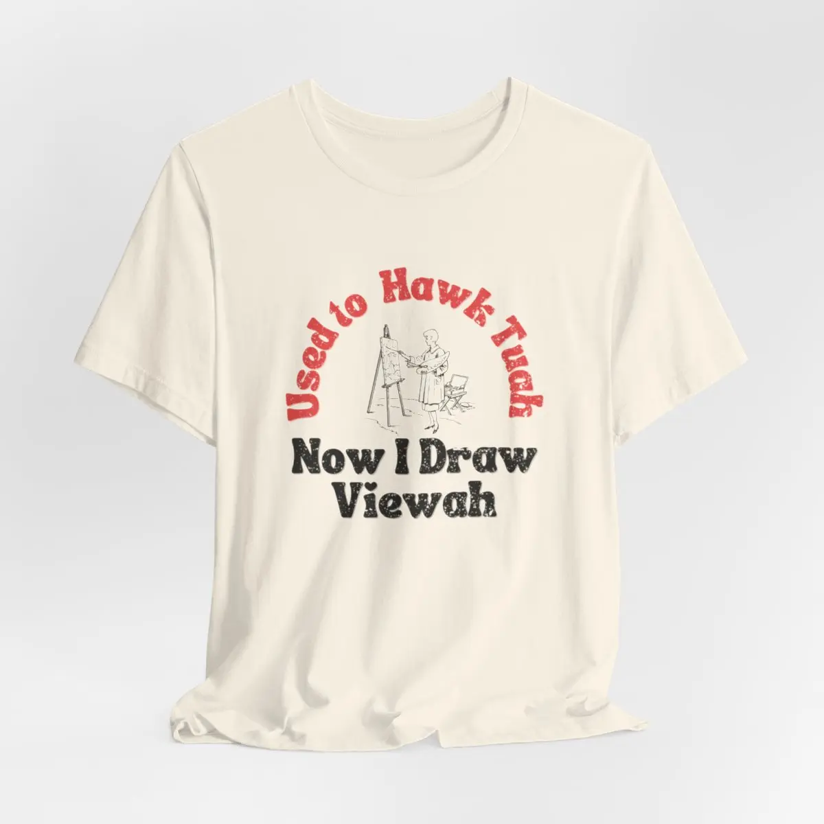 Used to Hawk Tuah... Now I Draw Viewah T-shirt