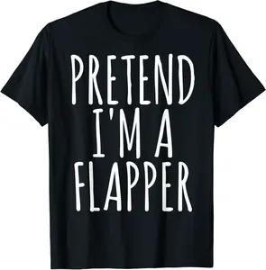 Lazy Easy Funny Halloween Costume Pretend I'm A Flapper T-Shirt - Elaynavi Shop 4A0B07FZFVS34