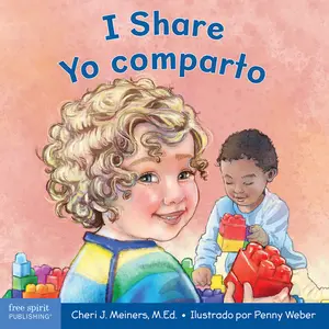 USED-I Share / Yo Comparto: A Book about Being Kind and Generous/Un Libro Sobre Ser Amable Y Generoso by Meiners, Cheri J. (Board book)