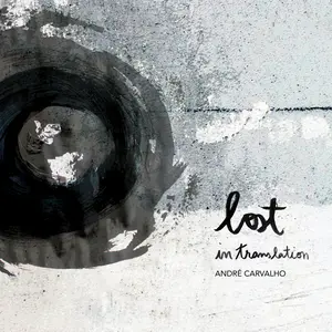 Andre Carvalho - Lost in Translation  [VINYL RECORD - LP] Gatefold LP Jacket