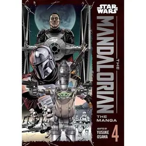 Star Wars: The Mandalorian: The Manga, Vol. 4 -- Yusuke Osawa, Paperback