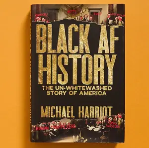 Black AF History: The Un-Whitewashed Story of America Hardback Book by Michael Harriot - Office Stationery Gift, Eye-Opening Essential Reading for National History Enthusiasts