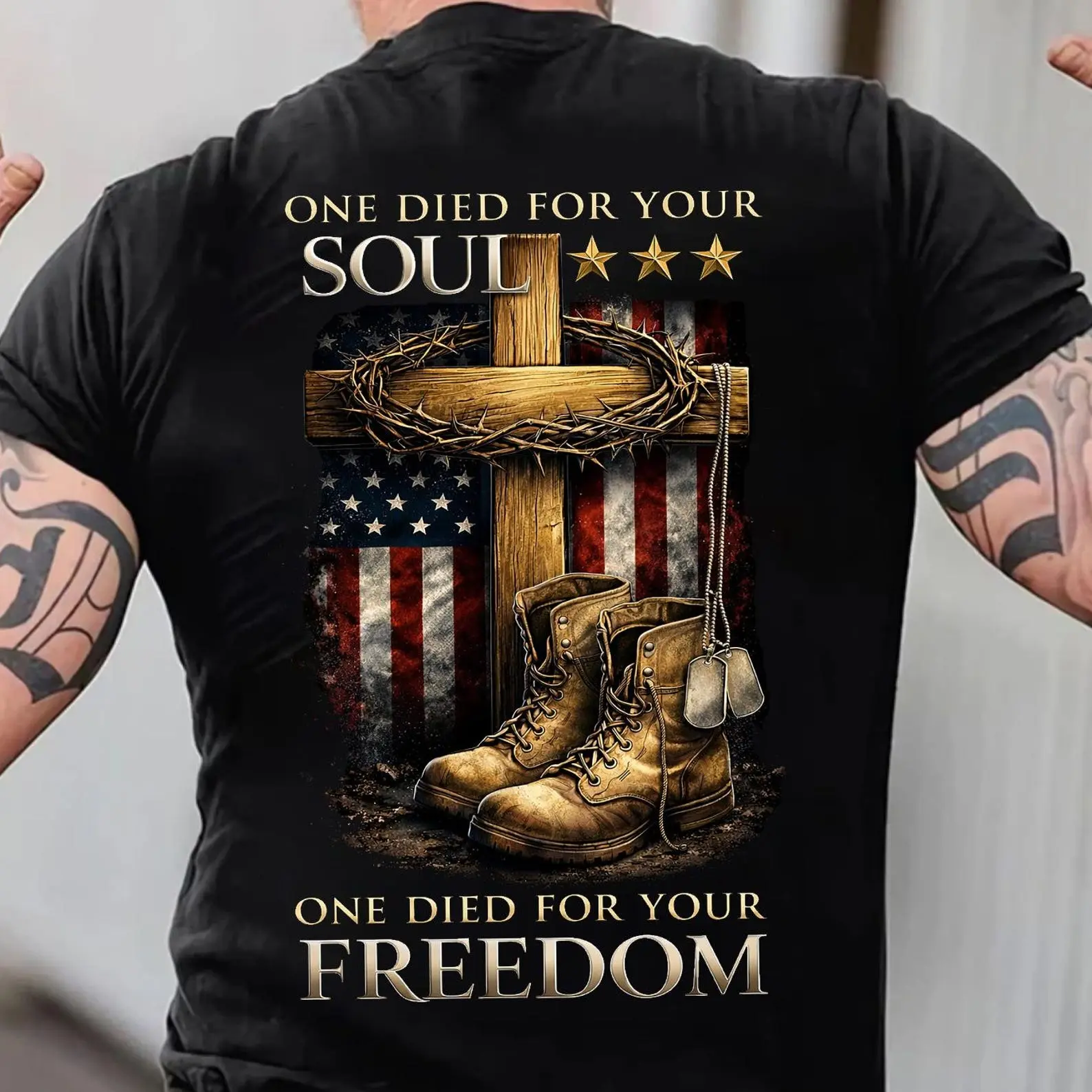 One Died For Your Soul Freedom Shirt, Christian Veteran 4th July Gift, Military Cross Shirt, Patriotic Faith Shirt, God Country Shirt