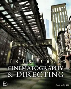 USED-Digital Cinematography & Directing by Dan Ablan (Paperback)