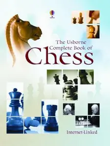 USED-The Usborne Complete Book of Chess: Internet Linked by Elizabeth Dalby (Paperback)