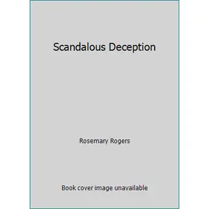 USED-Scandalous Deception by Rosemary Rogers (Hardcover)