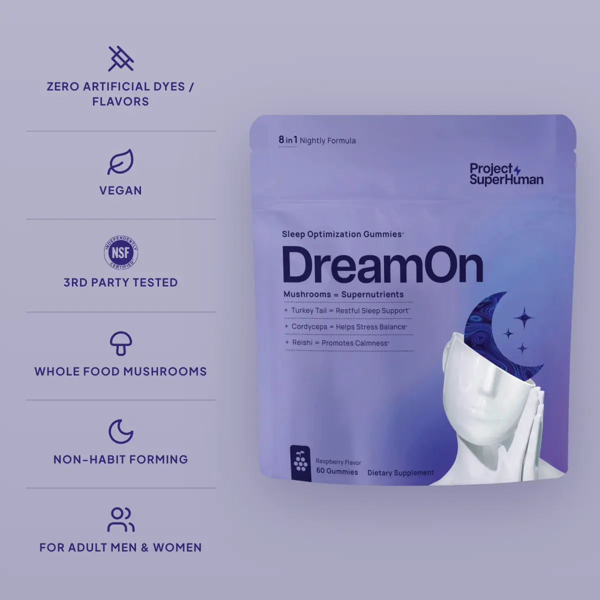 Project Superhuman DreamOn Sleep Gummies for Adult Men & Women, 8-in-1 Deep Sleep Support with 6mg Melatonin, L-Theanine, Lion's Mane, Reishi, Cordyceps & Turkey Tail Mushrooms, Non-Habit Forming, Vegan, Gluten-Free, Raspberry, 60 Ct / 30 Servings